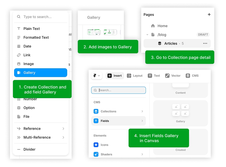 Framer CMS: create collection with Gallery field, add images, go to Collection page detail, insert Fields > Gallery into canvas.