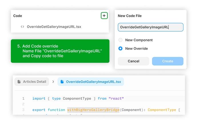 Framer Assets > Code: create new file as Override, name it OverrideGetGalleryImageURL, paste the bridge snippet.